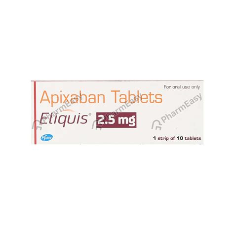 Eliquis 2.5mg Tablet: Uses, Side-effects, Price, Dosage & More Info ...