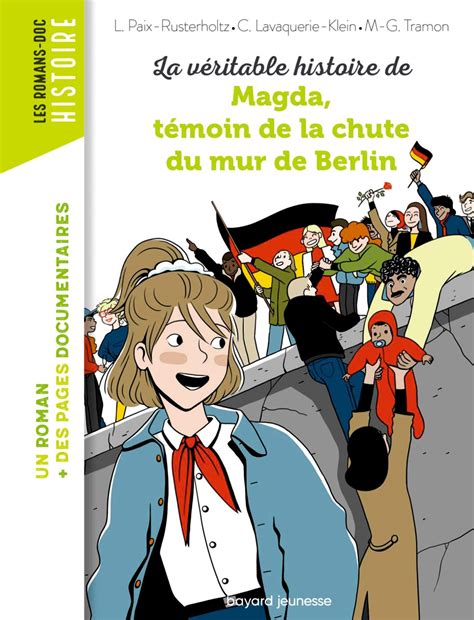 Buy La véritable histoire de Magda, témoin de la chute du mur de Berlin ...
