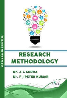 RESEARCH METHODOLOGY: Buy RESEARCH METHODOLOGY by Dr. A G Sudha, Dr. F ...