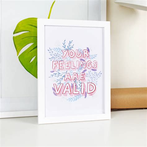 your feelings are valid quotes