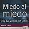 Amazon.in: Buy Miedo al miedo. Por que vivimos con temor: 1 Book Online ...