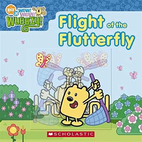 Buy Wow! Wow! Wubbzy!: Flight of the Flutterfly Book Online at Low ...