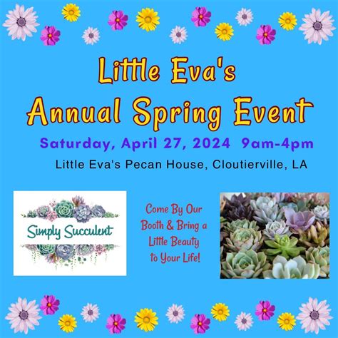 Little Evas Annual Spring Event, Little Eva's Pecan House ...