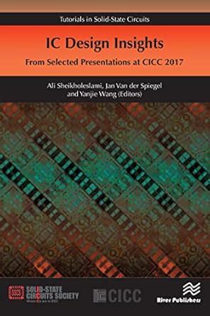 IC Design Insights - from Selected Presentations at CICC 2017 eBook ...