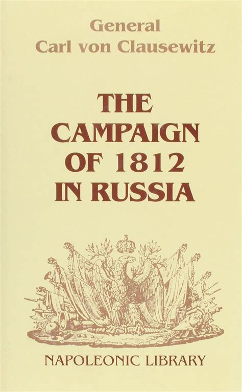 Buy The Campaign of 1812 in Russia: 20 (Napoleonic Library S.) Book ...