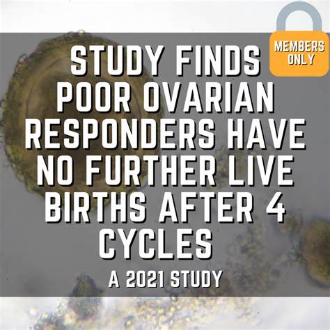 Study finds poor ovarian responders have no further live births after 4 ...