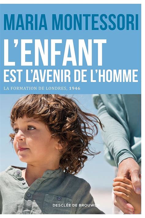 Amazon.in: Buy L'enfant est l'avenir de l'homme - la formation de ...