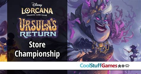 Lorcana Ursulas Return Store Championship , Cool Stuff Games ...