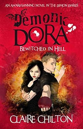 Demonic Dora: Bewitched in Hell (The Demon Diaries Book 2) eBook ...