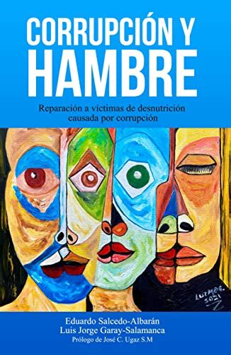 Corrupción y hambre: Reparación a víctimas de desnutrición causada por ...