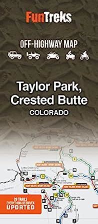 Off-Highway Map for Taylor Park, Crested Butte Colorado UPDATED ...