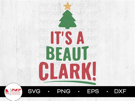 Christmas Vacation SVG, It's A Beaut Clark SVG & PNG, Griswold Family ...