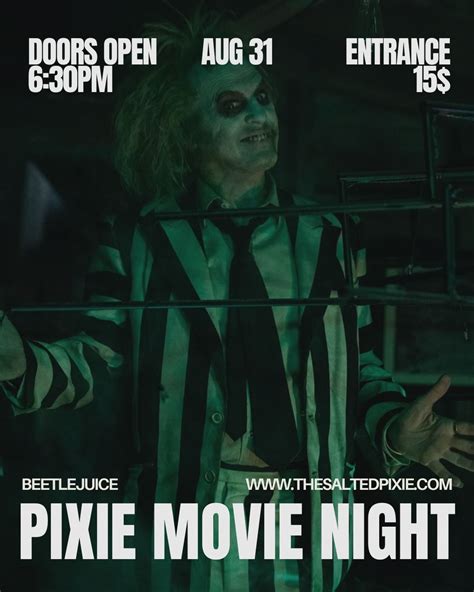 Pixie Movie Night-Beetlejuice, The Salted Pixie, Archbald, 31 August ...