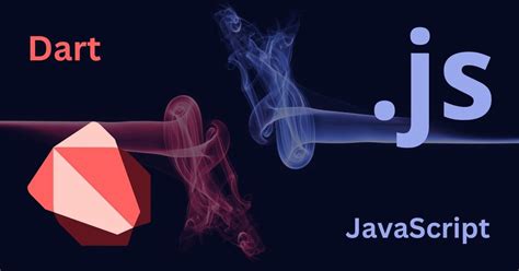 Image result for Dart vs JavaScript