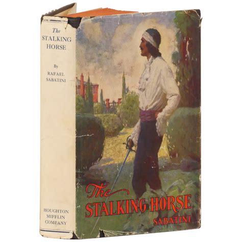 The Stalking Horse | Rafael Sabatini | First Edition