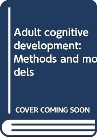 Adult cognitive development: Methods and models : Amazon.in: Books