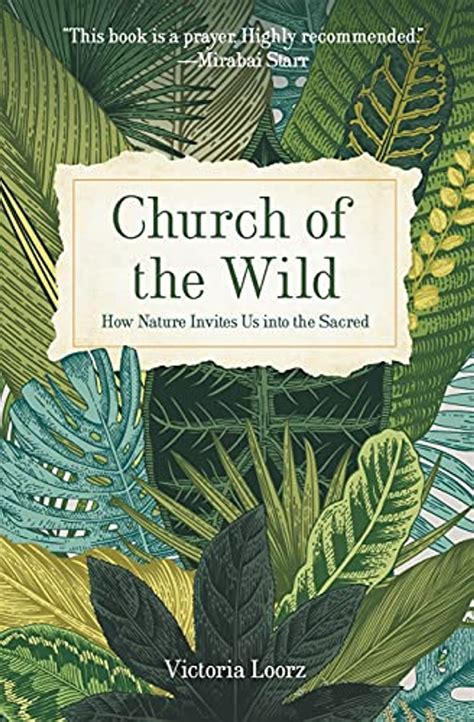 Church Of The Wild: How Nature Invites Us Into The Sacred - Victoria ...