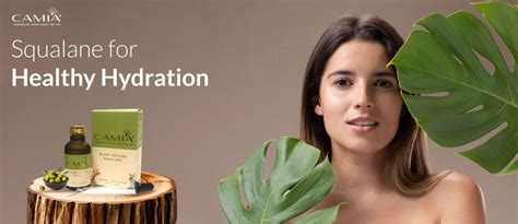 Squalane for Healthy hydration – CAMIA