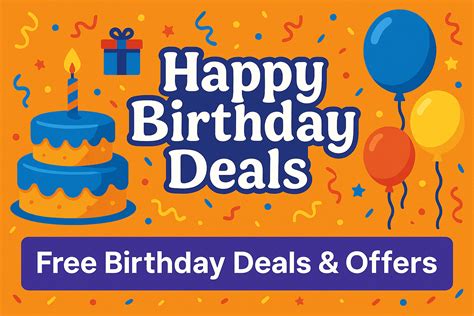 Birthday Freebies & Deals By State | Celebrate With Free Birthday ...