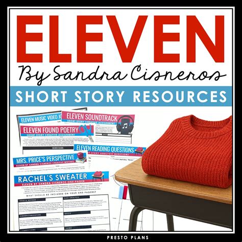 Eleven by Sandra Cisneros Short Story Presentation, Assignments, and A ...