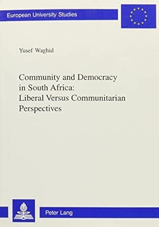 Buy Community and Democracy in South Africa: Liberal Versus ...