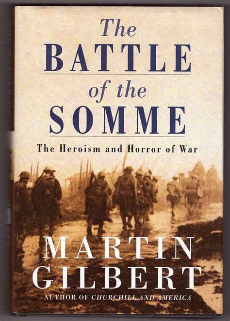 Buy The Battle of the Somme: The Heroism and Horror of War Book Online ...