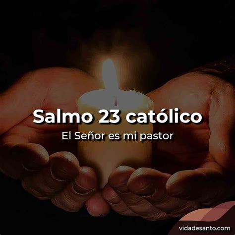 Salmo 23 católico El Señor es mi pastor ⋆ Vida de Santo