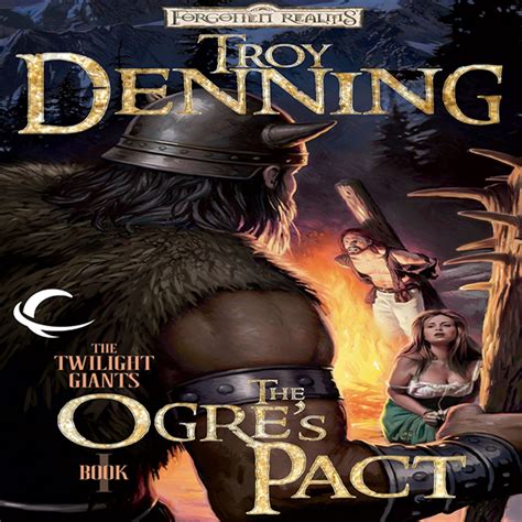 The Ogre's Pact: Forgotten Realms: The Twilight Giants, Book 1 (Audio ...