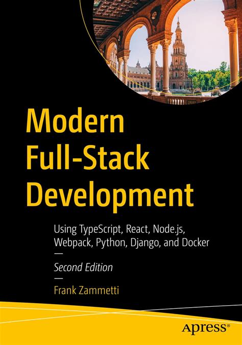 Modern Full-Stack Development: Using TypeScript: Using Typescript ...
