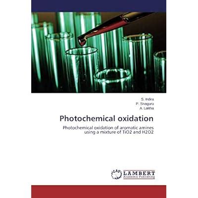 Photochemical oxidation: Photochemical oxidation of India | Ubuy