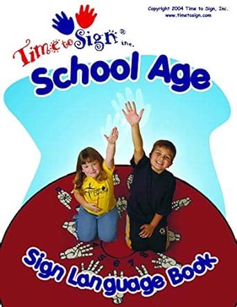 Buy School Age Sign Language Book Book Online at Low Prices in India ...