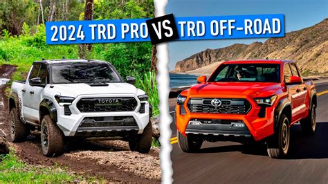 2024 Toyota Tacoma TRD Pro Vs. TRD Off-Road: Key Differences Explained