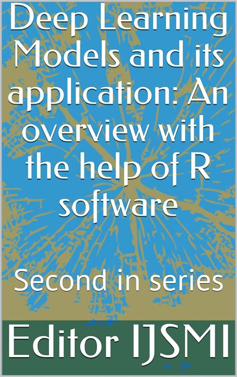 Deep Learning Models and its application: An overview with the help of ...