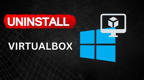How to Remove VirtualBox 的图像结果