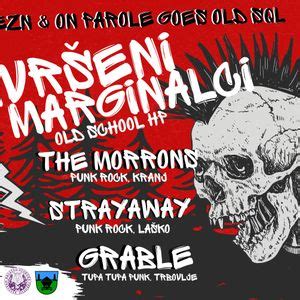 Savršeni Marginalci (old school Hladno Pivo) + The Morrons, Strayaway ...