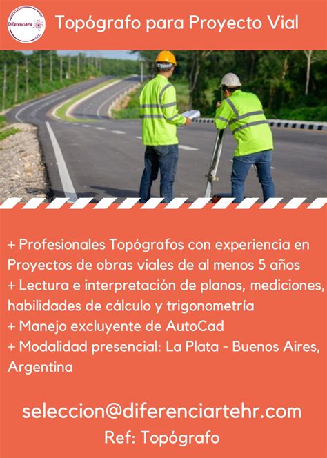 Oportunidad Laboral - Argentina CVs a seleccion@diferenciartehr.com Ref: Topógrafo | Soledad ...