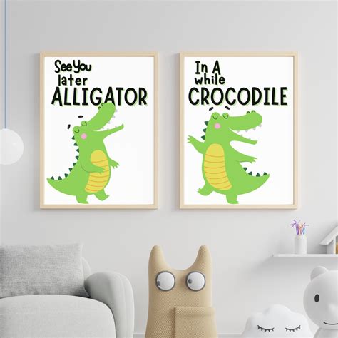 See You Later Alligator, in A While Crocodile Kids Wall Art Digital ...