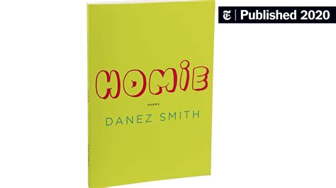 ‘Homie,’ a Book of Poems That Produces Shocking New Vibrations - The ...