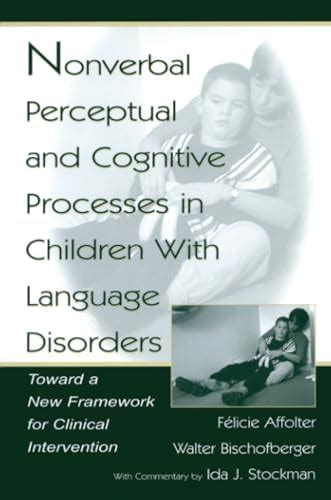 Buy Nonverbal Perceptual and Cognitive Processes in Children With ...