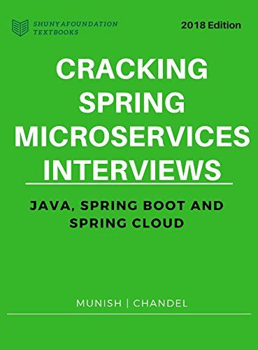 Cracking Spring Microservices Interviews: A quick handbook for Java ...