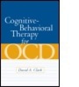 Cognitive-Behavioral Therapy for OCD and Its Subtypes, First Edition ...