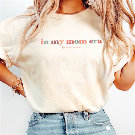 Custom in My Mom Era Shirt for Mothers Day Custom Shirt Gift for Mom ...