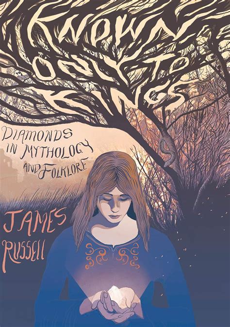 Known Only to Kings: Diamonds in Mythology and Folklore eBook : Russell ...