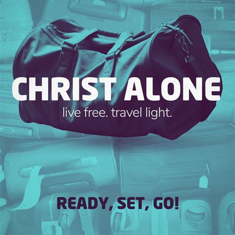 Christ Alone - Ready, Set, Go! | Calvary Baptist Church