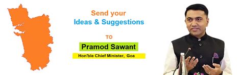 Send Suggestions to Goa Chief Minister Pramod Sawant