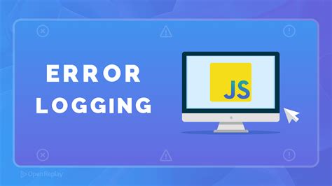 Image result for Log Error Message JavaScript