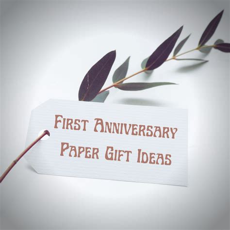 First Anniversary Gifts