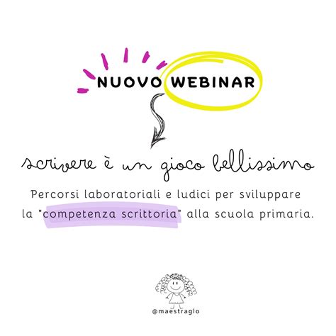 Scrivere è un gioco bellissimo - @maestraglo