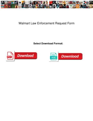 Fillable Online Walmart Law Enforcement Request Form glance. Walmart ...