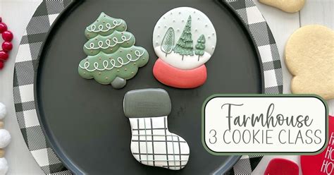 Christmas Farmhouse 3 Cookie Class, Pam's Cakes - the Decorating ...